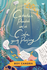 Image of Catatan Pendek untuk Cinta yang Panjang