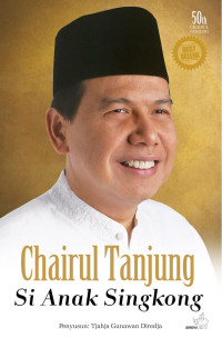 Image of Chairul Tanjung: Si Anak Singkong