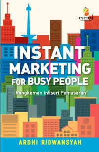 Image of Instant Marketing for Busy People : Rangkuman Intisari Pemasaran