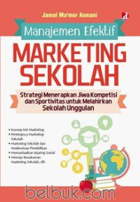 Image of Manajemen Efektif Marketing Sekolah