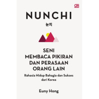 Image of Nunchi : Seni Membaca Pikiran dan Perasaan Orang Lain