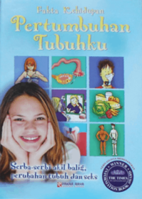 Image of Fakta Kehidupan Pertumbuhan Tubuhku