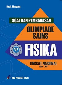 Image of Soal dan Pembahasan Olimpiade Sains Fisika Tingkat Nasional 2004-2017