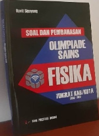 Image of Soal dan Pembahasan Olimpiade Sains Fisika Tingkat Kab/Kota 2003-2017